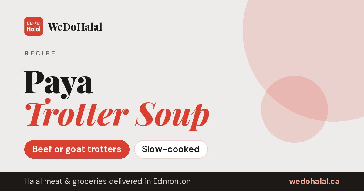 How to Make Paya: Slow-Cooked Trotter Soup